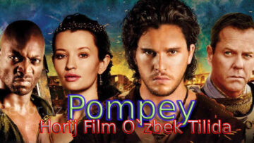 Pompey-Horij-Film-Ozbek-Tilida
