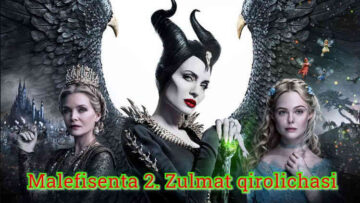 Malefisenta-2.-Zulmat-qirolichasi-Ozbek-Tilida