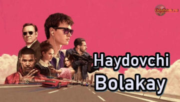 Haydovchi Bolakay – O`zbek Tilida film