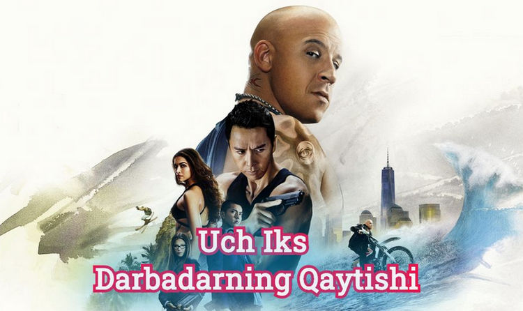 Uch Iks Darbadarning Qaytishi – O`zbek tilida