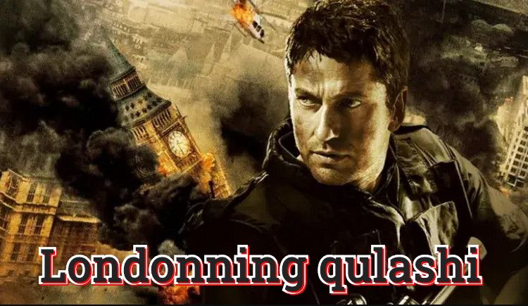 Londonning qulashi – Horij Film O`zbek Tilida