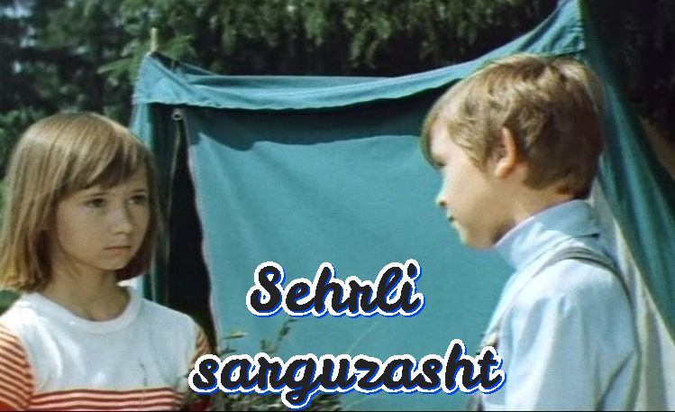 Sehrli sarguzasht – retro film o`zbek tilida