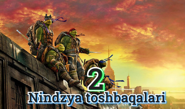 Nindzya toshbaqalari 2 – Uzbek Tilida