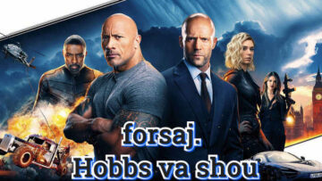 forsaj.-Hobbs-va-shou-Uzbek-Tilida-2019-Yilda-Ishlangan-Film-Bepul-Onlayn-Tomosha-Qiling