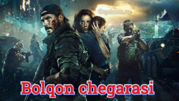 Bolqon-chegarasi-Tarjima-kino-ozbek-Tilida