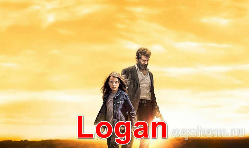 Logan – Horij Film O`zbek Tilida