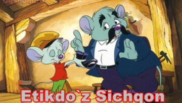 Etikdo`z Sichqon – Multfilm O`zbek Tilida