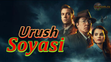 Urush Soyasi (Urush tumanlari) (2024) – Horij Film O`zbek Tilida