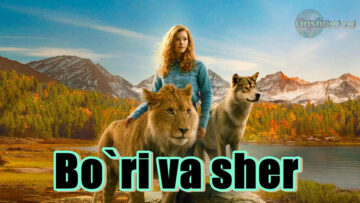 Bo`ri va sher – Horij Film O`zbek tilida