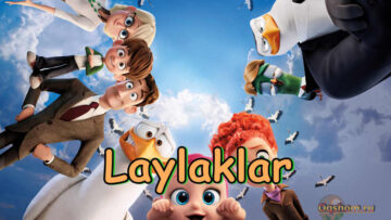 Laylaklar – Multfilm O’zbek tilida
