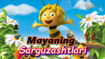 Mayaning Sarguzashtlari – Multfilm O`zbek tilida