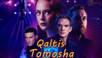 Qaltis Tomosha – Horij Flm uzbek tilida Online tomosha qilish