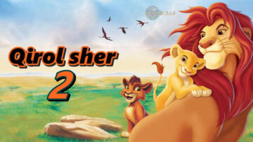 Qirol sher 2 Simbaning mag’rurligi – Multfilm o`zbek tilida