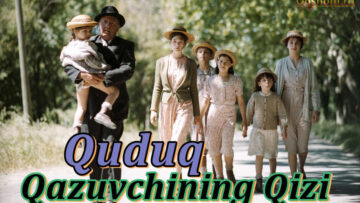 Quduq Qazuvchining Qizi – Horij Film o`zbek tilida