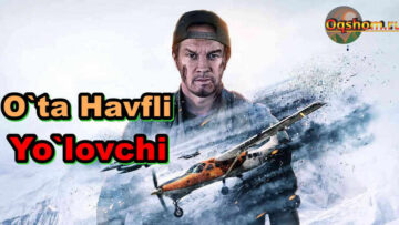 O`ta Havfli Yo`lovchi – Horij film O`zbek tilida
