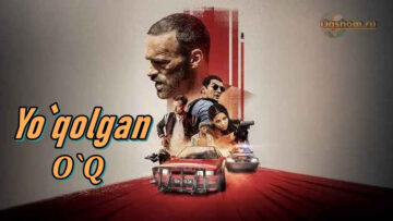 Yo`qolgan o`q – Horij film O`zbek tilida