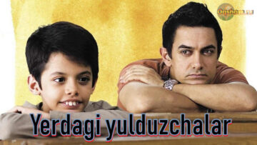 Yerdagi yulduzlar (2007) – Hind Film O`zbek Tilida