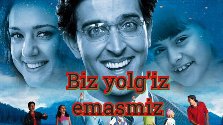 Biz yolg’iz emasmiz – Hind filmi O’zbek tilida