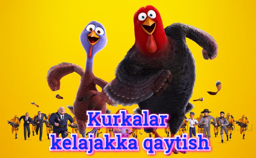 Kurkalar kelajakka qaytish – multfilm o`zbek tilida