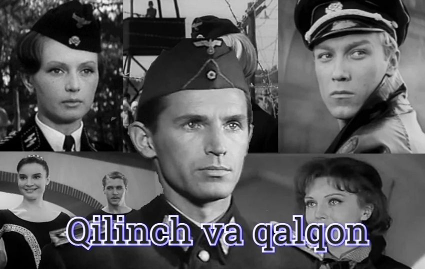 Qilinch va qalqon – o`zbek tilida retro filmlar oqshom.ru da online tomosha qiling