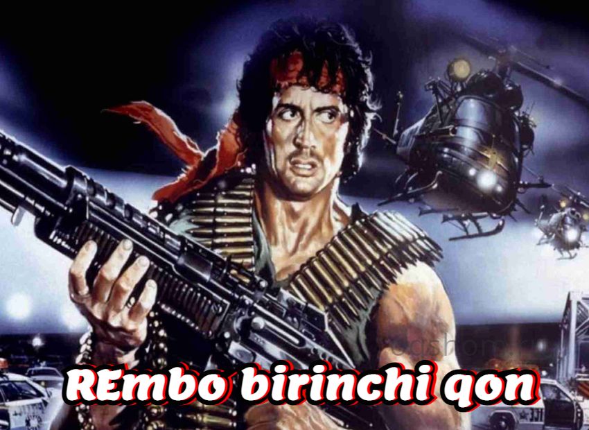 REmbo birinchi qon – horij film o`zbek tilida